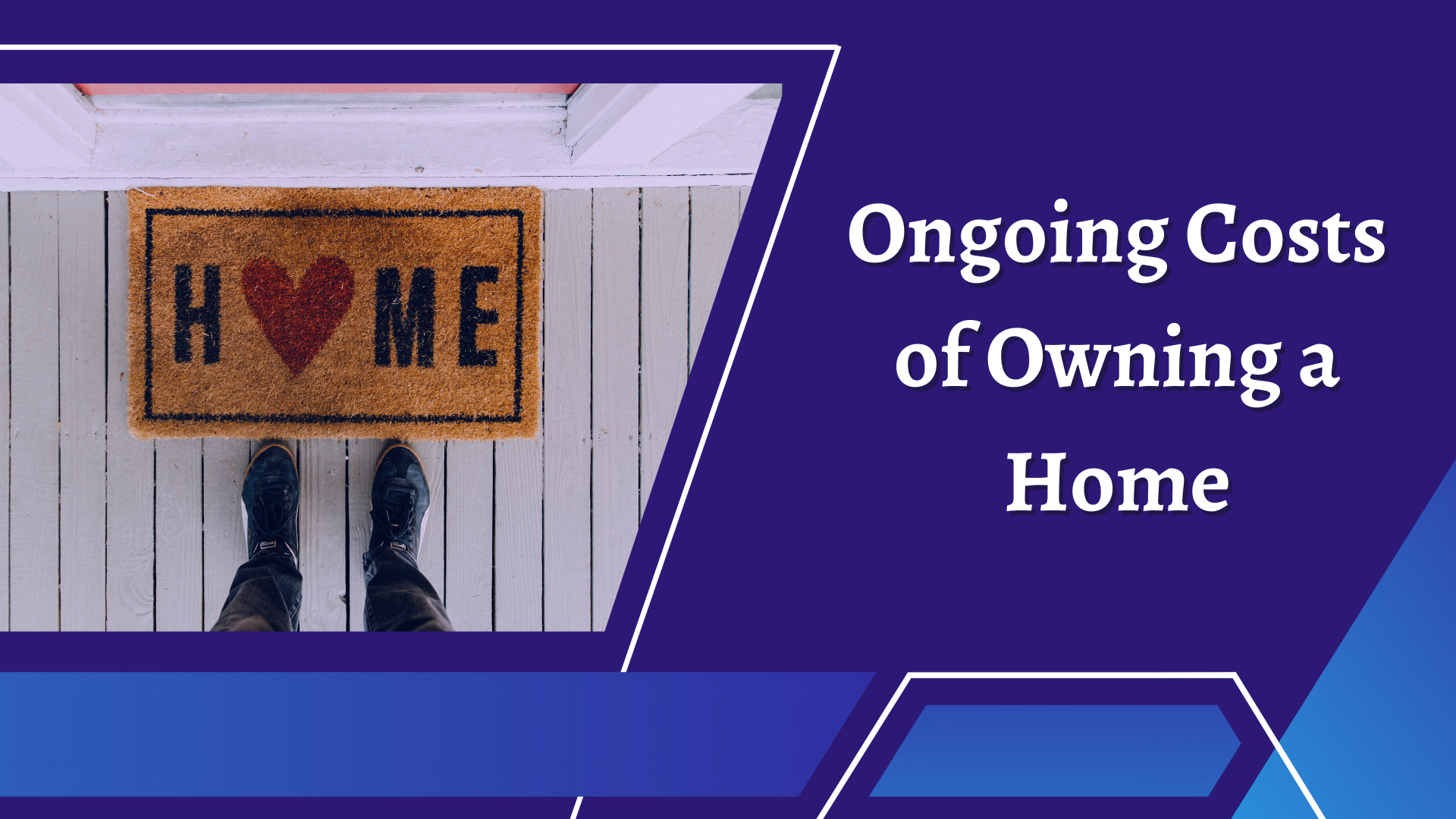 Ongoing Costs of Owning a Home
