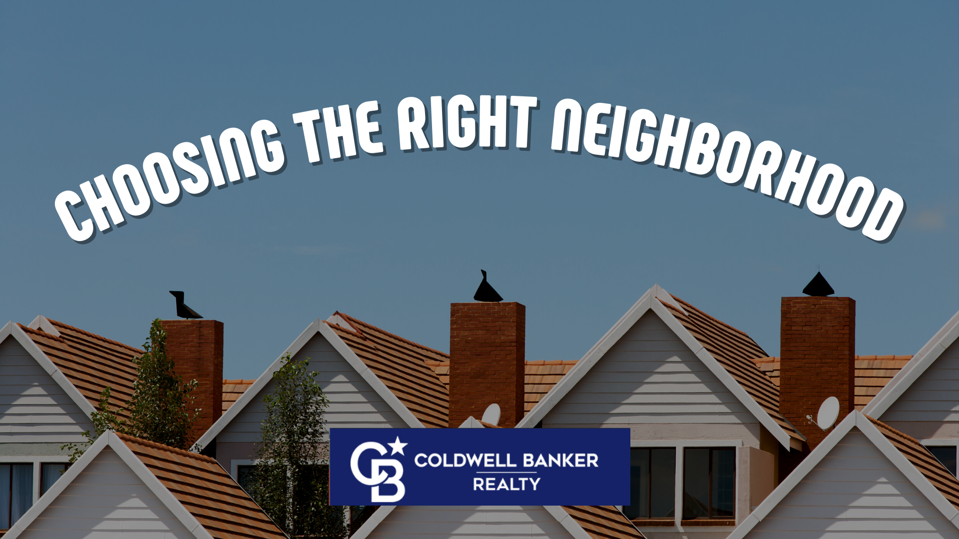 Choosing the Right Neighborhood: Factors to Consider When Buying a New Home