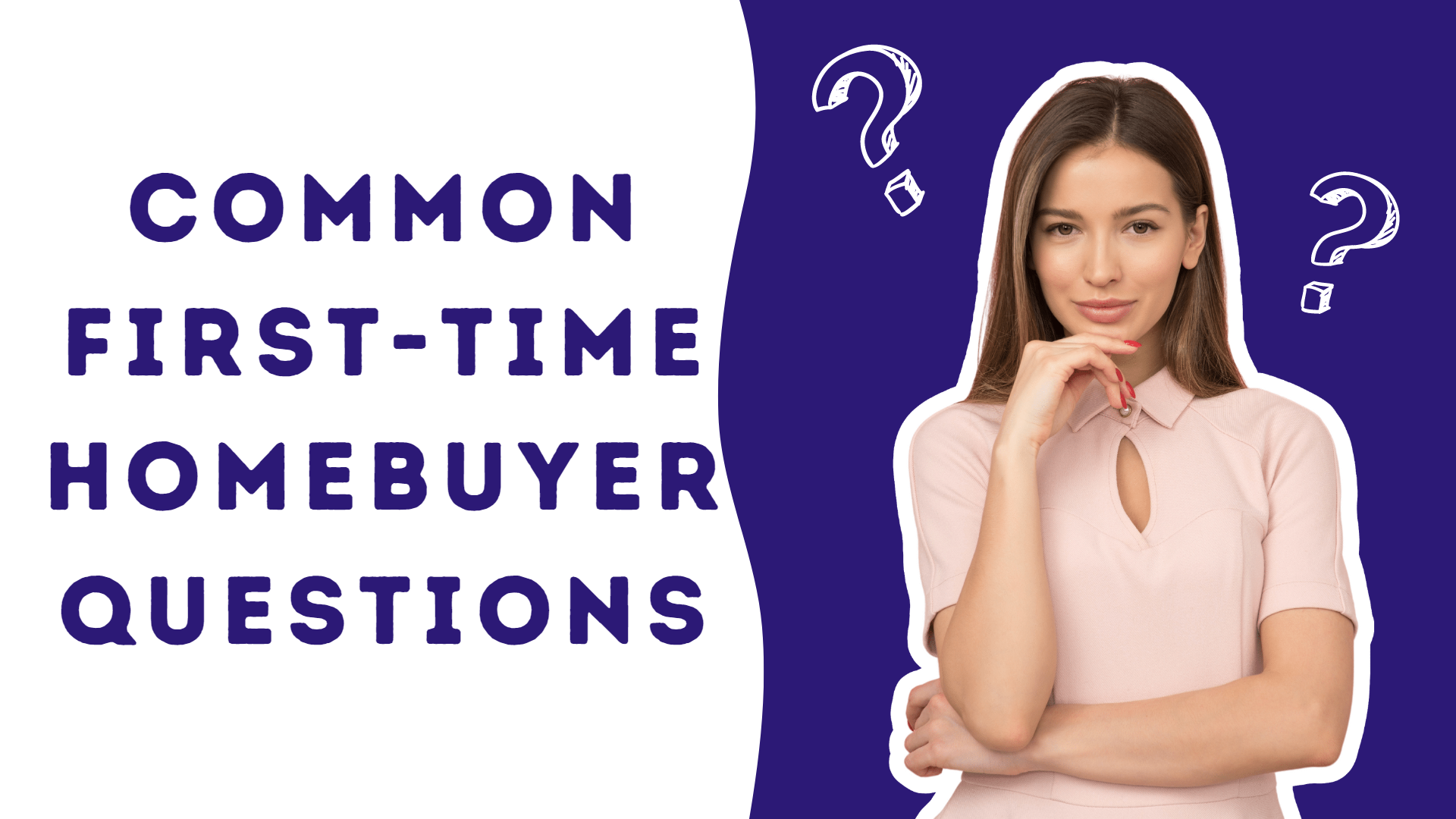 Common Questions When You Buy Your First Home